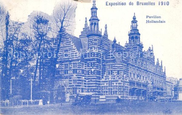 Exposition Universelle Bruxelles 1910 Pavillon Hollandais