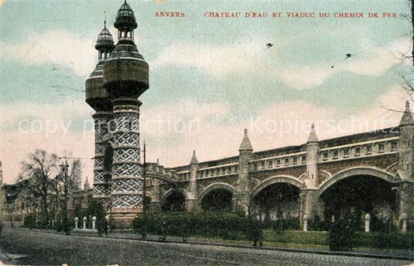 Anvers Antwerpen Chateau d’Eau et Viaduc du Chemin de fe