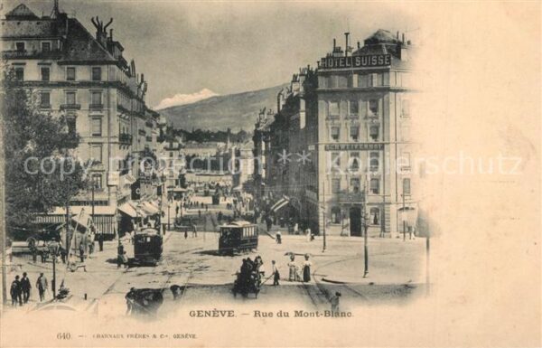 Strassenbahn Geneve Rue du Mont-Blanc Hotel Suisse