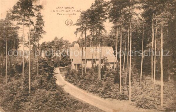 WATERLOO  Bruessel Brussels BRUXELLES Sanatorium La Hulpe Parc et chapelle