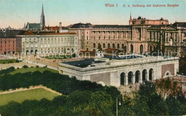 Wien KuK Hofburg mit äusserem Burgtor