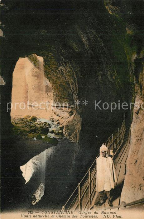 Constantine Algerien Gorges du Rummel Voute naturelle et Che