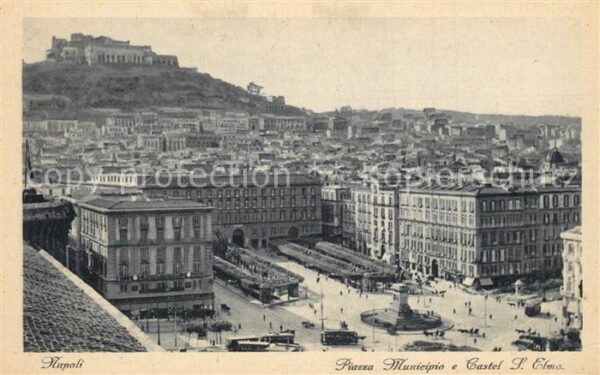 Napoli Neapel Piazza Municipio e Castel Sant Elmo Vol