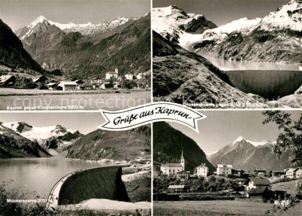 Kaprun mit Kitzsteinhorn Drossensperre Moosers