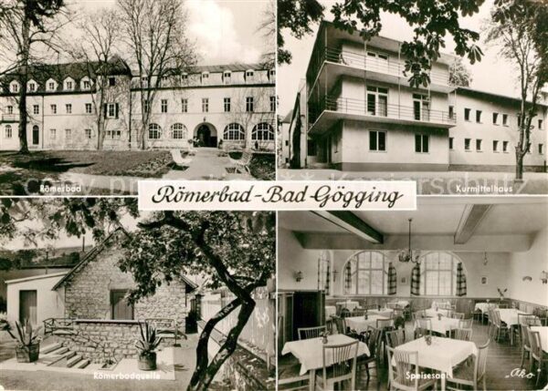 Bad Goegging Römerbad Kurmittelhaus Römerbadquelle S