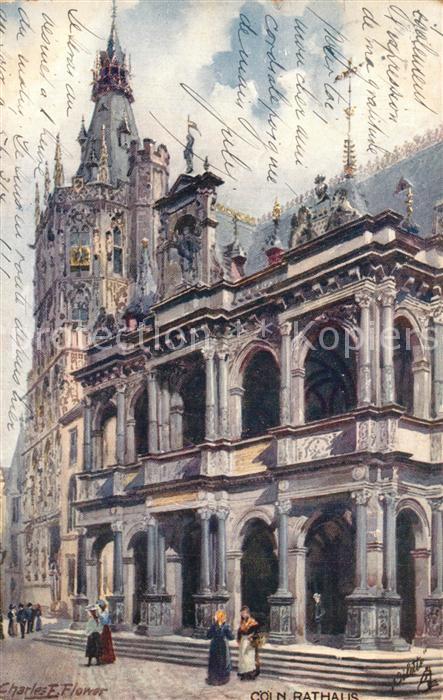 Verlag Tucks Oilette Nr. 656 K?ln Rathaus Charles E. Flower