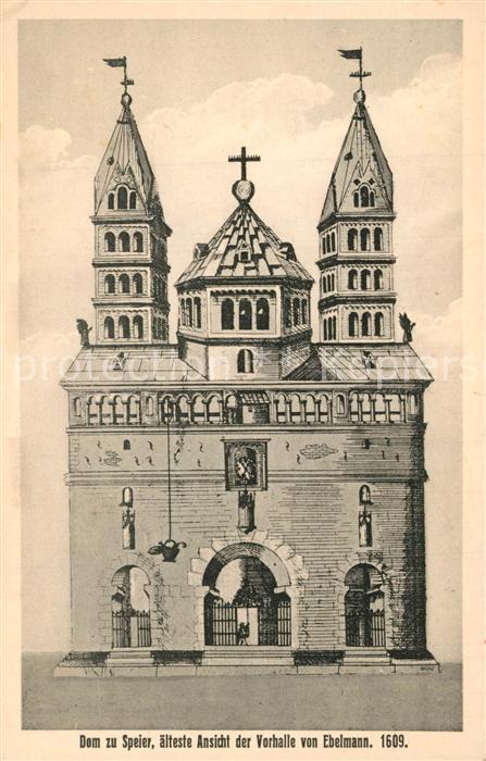 Speyer Rhein Dom zu Speyer Älteste Ansicht der Vorha