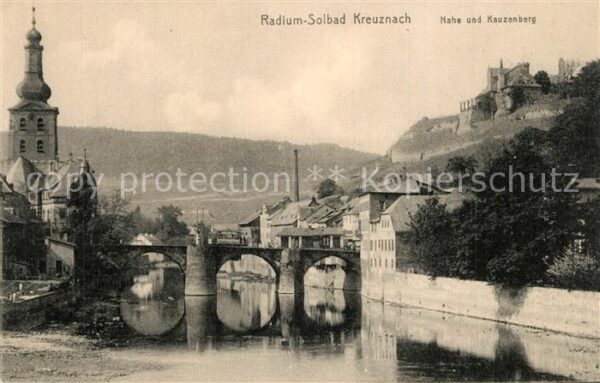 Bad Kreuznach Nahe Brücke und Kauzenberg