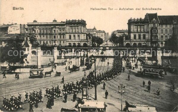 Berlin Hallesches Tor Aufziehen der Schlosswac