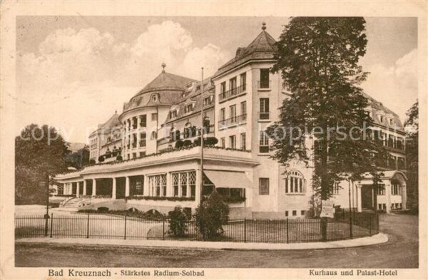 Bad Kreuznach Stärkstes Radium Solbad Kurhaus und Pal