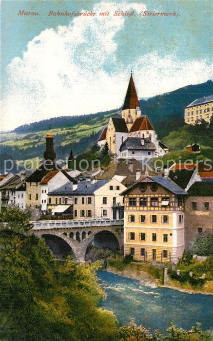 Murau Steiermark Bahnhofsbrücke mit Schloss
