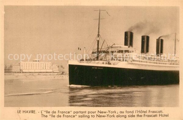 Dampfer Oceanliner Ile de France Le Havre Frascati Hotel