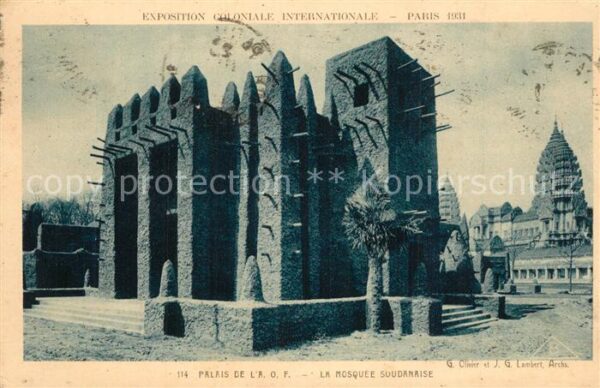 Exposition Coloniale Internationale Pari Palais de l'A. O. F. Mosquee Soudanaise