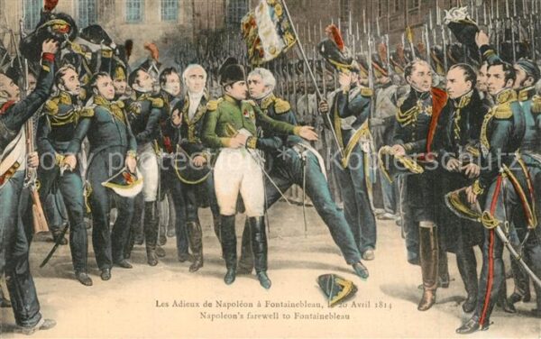 Napoleon Bonaparte Adieux Fontainebleau 20 Avril 1814