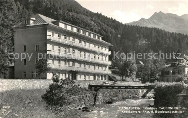 Badgastein Kurhaus Tauernhof der KV Anst der Bunde