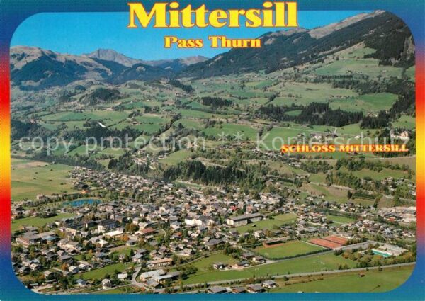 Mittersill Oberpinzgau Schloss Pass Thurn Fliegeraufnahme