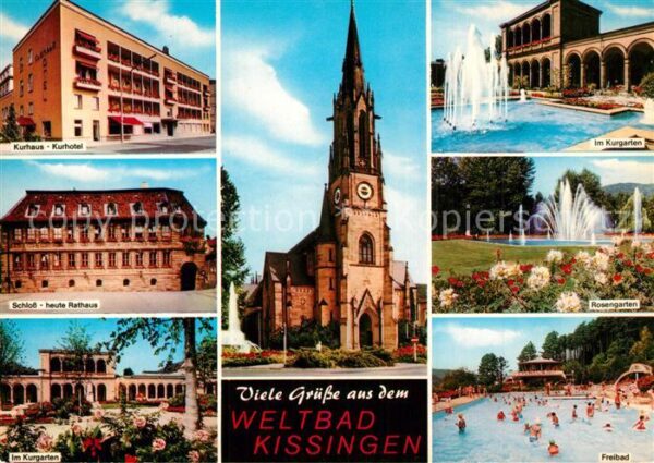 Bad Kissingen Kurhaus Kurhotel Schloss Kirche Kurgart