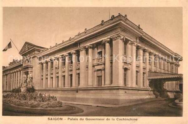 Saigon Palais du Gouverneur de la Cochinchine