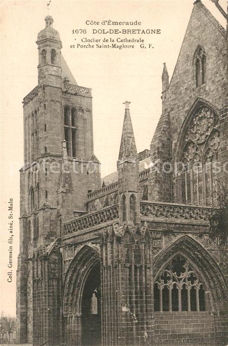 Dol-de-Bretagne Clocher de la Cathedrale et Porche Sain