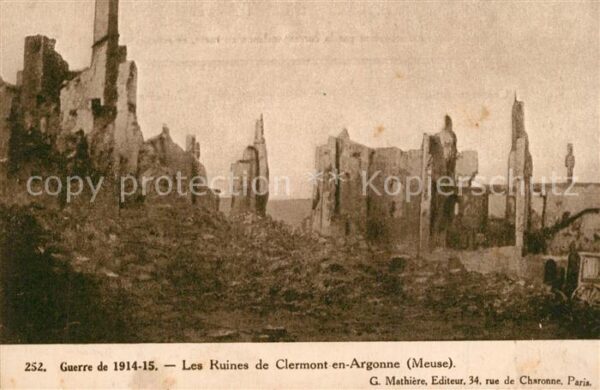 Clermont-en-Argonne Les ruines de la ville Grande Guerre 19