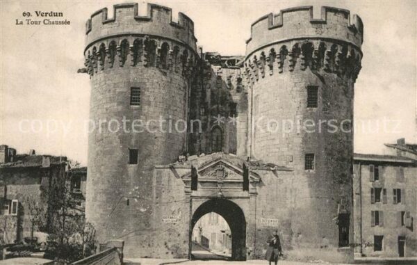 VERDUN Meuse Tour Chaussée