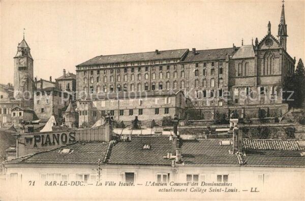 Bar-le-Duc La Ville Haute Ancien Couvent des Domin
