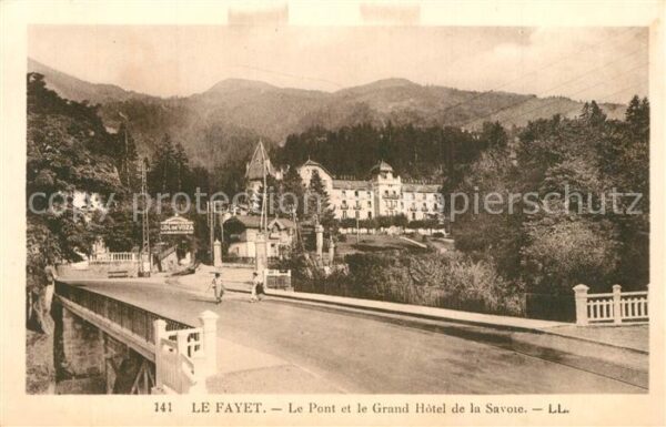 Le Fayet Pont et Grand Hôtel de la Savoie