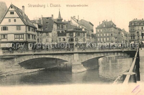 Strassburg Elsass Weissturmbrücke