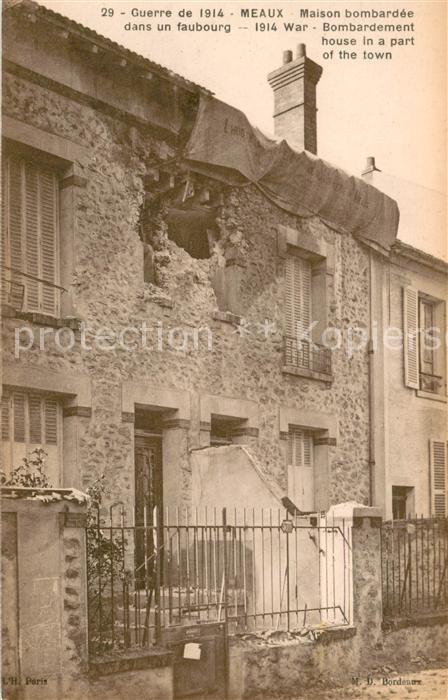 Meaux Seine et Marne Maison bombardée dans un faubourg 1914