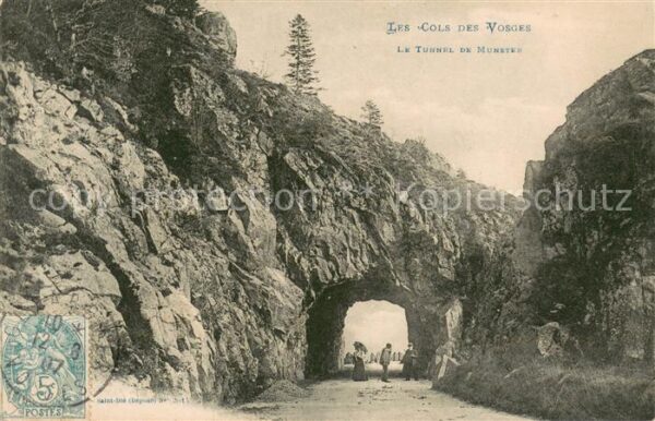 Munster Haut Rhin Elsass Les Cols des Vosges Le Tunnel de Munste