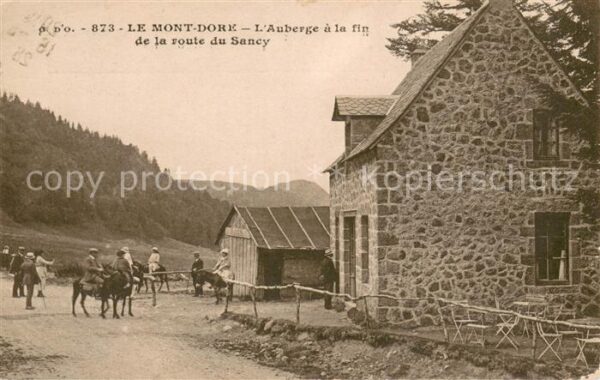 Le Mont-Dore Puy de Dome Auberge a la fin de la route du Sancy