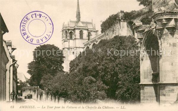 Amboise La Tour pour les Voitures et chapelle d