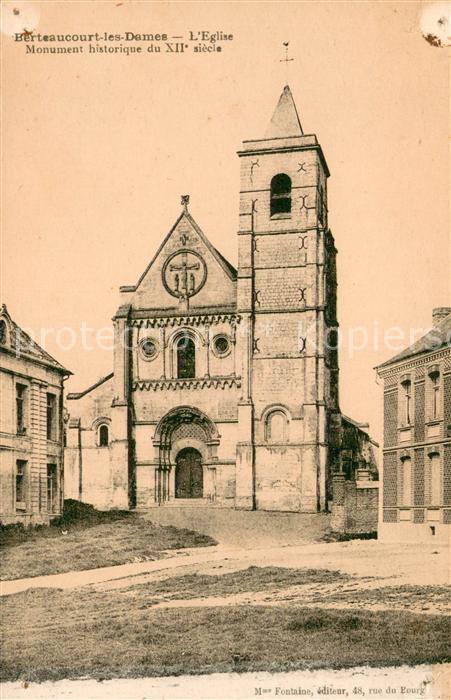 Berteaucourt-les-Dames Eglise Monument historique du XIIe sièc