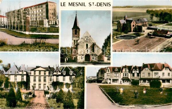 Le Mesnil-Saint-Denis Le Prventorium L’Orphelinat L’Eglise Le