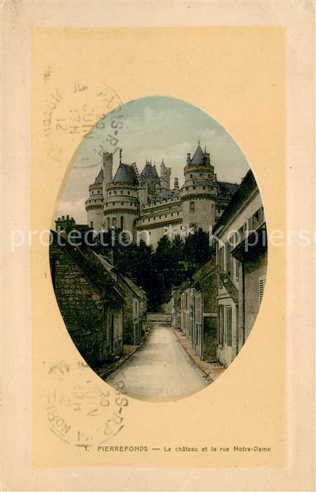 Pierrefonds Oise Le chateau et la rue Notre Dame