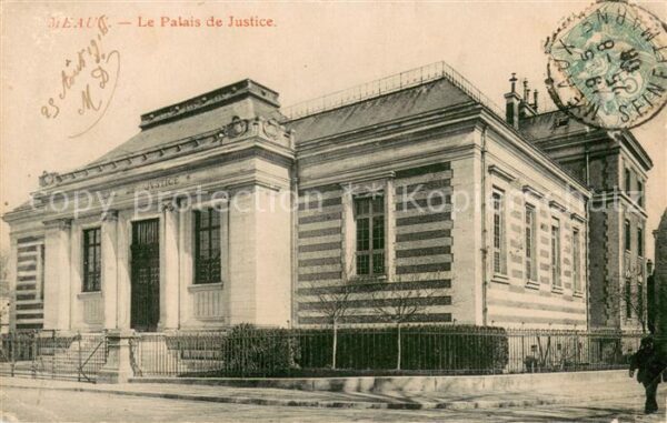 Meaux Seine et Marne Le Palais de Justice
