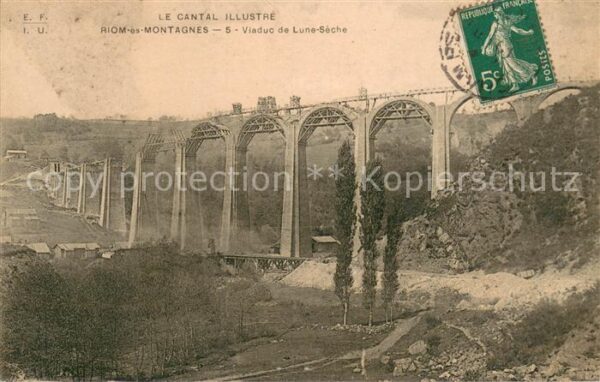 Riom-es-Montagnes Viaduc de Lune Seche