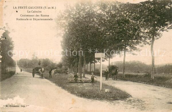 La Ferte-Gaucher Le Calvaire Croisement des Routes Natio