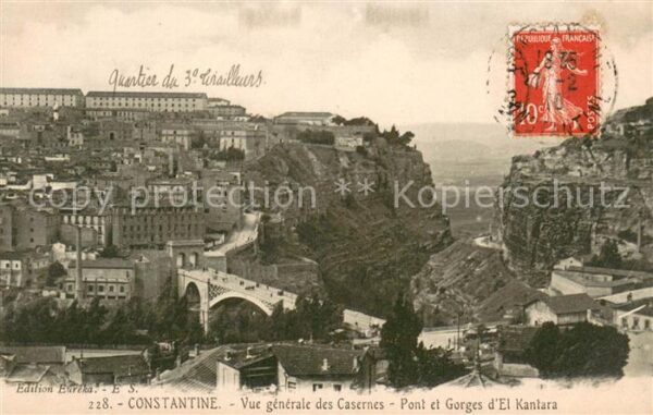 Constantine Avenches Vue generale des Casernes Pont et Gorge