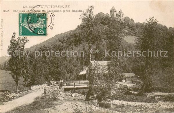 Raulhac Chateau et moulin de Messillac