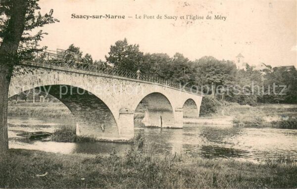 Saacy-sur-Marne Le Pont de Saacy et l’Eglise de Mery