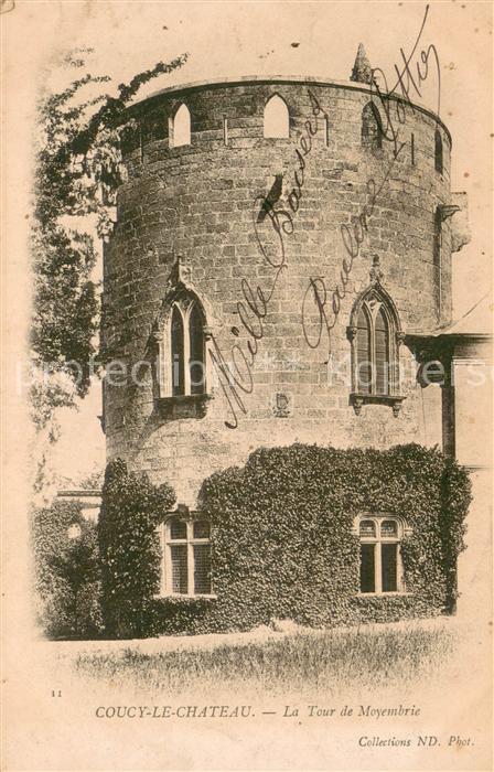 Coucy-le-Chateau-Auffrique La Tour de Moyembrie