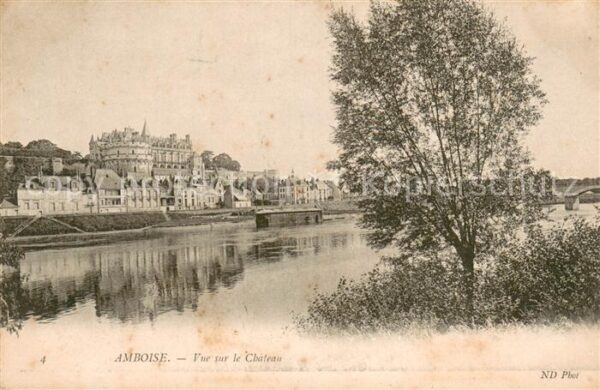 Amboise Vue sur le Chateau