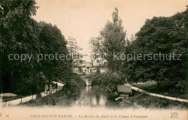 Chalons-sur-Marne Le Jardin du Jard et la Caisse d_Epargn