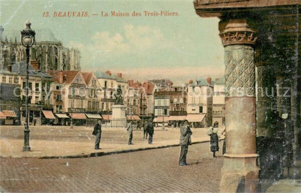 Beauvais 60 La Maison des Trois Piliers Monument