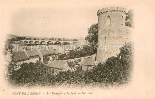 Pont-de-l Arche Les Remparts et le Pont