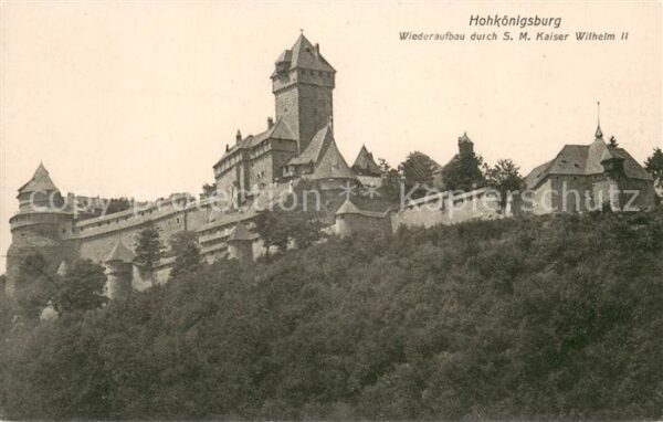 Hohkoenigsburg Haut-Koenigsbourg Burg Hohkönigsburg Wiederaufbau durch S