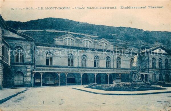 Le Mont-Dore Puy de Dome Place Michel Bertrand Etablissement The