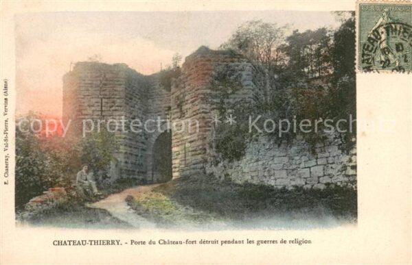 Chateau-Thierry Porte du Chateau fort détruit pendant l