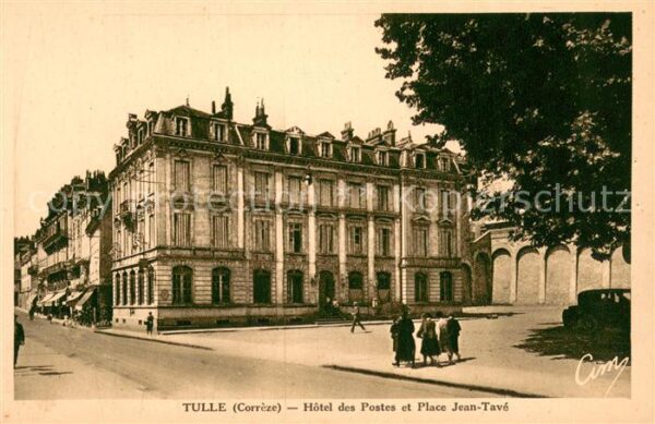 Tulle Correze Hotel des Postes et Place Jean-Tavé